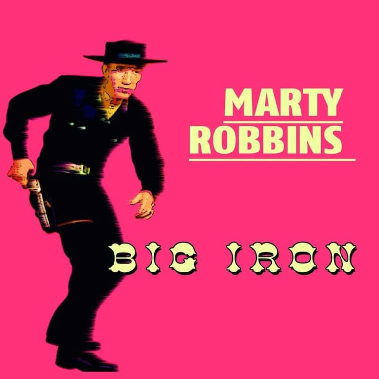 Marty Robbins - Big Iron